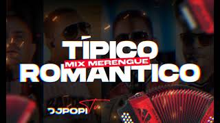 TIPICO MIX 💃🕺 LOS MEJORES MERENGUES TIPICOS PARA BAILAR Y CANTAR ROMANTICOS ✔ [upl. by Elroy]