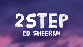 2step  Ed Sheeran Lyric Video 💞 [upl. by Kronick997]