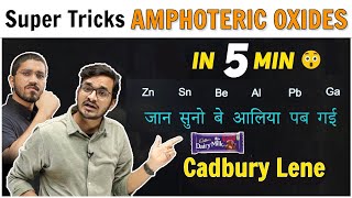 Super Tricks To Remember all AMPHOTERIC OXIDES in 5 min  JEENEET12th [upl. by Kumar]