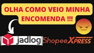 ✅ 2022 ATENÇÃOSHOPEE XPRESSJADLOG COMO CHEGOU MINHA ENCOMENDA [upl. by Anelys323]