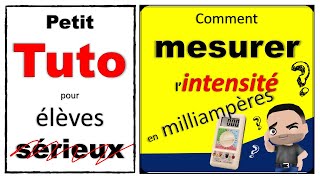 Tuto  Comment mesurer lintensité du courant électrique en milliampère [upl. by Cida953]