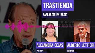 Trastienda  Zaffaroni en radio  Programa 05022024  InvitadxsAlejandra Cejas y Alberto Lettieri [upl. by Adorl]