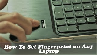 How To Set Fingerprint Password on Any Laptop [upl. by Michelina]