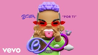 Boza  Por Ti Audio [upl. by Ellener]