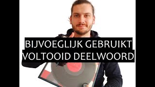 Bijvoeglijk gebruikt voltooid deelwoord [upl. by Naicul]