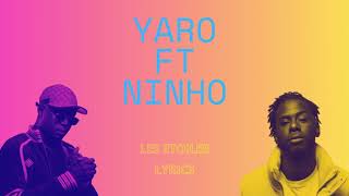 Yaro ft Ninho  Les étoiles Paroles [upl. by Esteban]