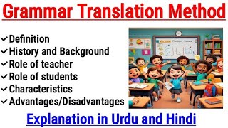 Grammar Translation Method explained in Urdu and Hindi  GTM [upl. by Oecile920]