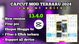 Capcut mod apk pro terbaru 2024  Capcut pro v 1330 v2  New update  Edit video [upl. by Annairdua]