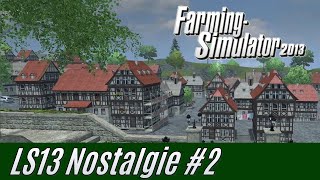 LS13 2 NostalgieTour durch alte LSVersionen [upl. by Ackerley234]