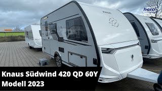 Knaus Südwind 420 QD 60Y Modell 2023 [upl. by Raybin338]