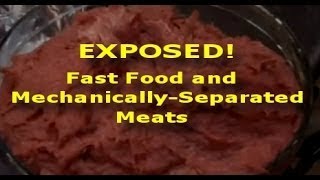 EXPOSED Fast Food and Mechanically Separated Meats Healthy Alternatives [upl. by Taimi]