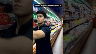 Worlds Toughest CalculationPart2 💸🛒 comedy youtubeshorts funny [upl. by Ennire]