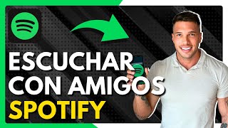 ✅ Cómo Escuchar Spotify Con Amigos Empezar una Jam [upl. by Dor]