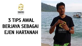 3 Tips Awal Untuk Berjaya Sebagai Ejen Hartanah [upl. by Mehcanem775]