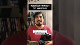 Pedro Páramo y Juan Rulfo en el rock mexicano musica libros literatura datoscuriosos reels [upl. by Dyoll]