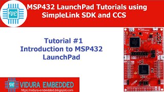 Introduction to MSP432P401R Launchpad [upl. by Aikenahs668]