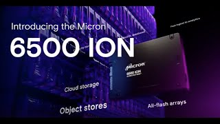 Micron 6500 ION NVMe™ SSD  World’s first 200 layer data center NVMe SSD  Micron Technology [upl. by Gnivri]