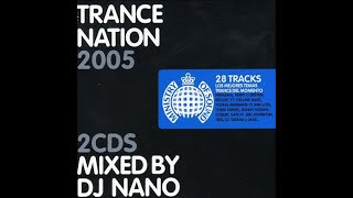 Trance Nation 2005 CD1  DJ Nano [upl. by Woodruff]