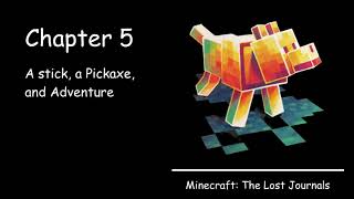 Minecraft The Lost Journals  Chapter 5 Audiobook [upl. by Charo]