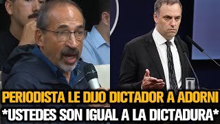 PERIODISTA DESBARRANCÓ CON ADORNI Y LE DIJO QUE ERAN LA DICTADURA [upl. by Blanka245]