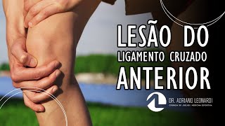 LESÃO DO LIGAMENTO CRUZADO ANTERIOR  Precisa sempre operar Função cirurgia e recuperação [upl. by Rhonda]