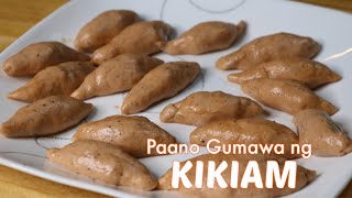 PAANO GUMAWA NG KIKIAM AT SAUCE NG KIKIAM  SWAK PANG NEGOSYO [upl. by Noiemad]