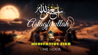 Astaghfirullah  1Hour Zikr  1000 Times Zikr  Zikr Series  Cave Of Peace zikr astagfar wazifa [upl. by Siegel]