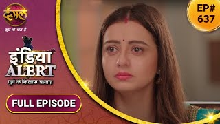 India Alert  इंडिया अलर्ट  22 Ankhe  22 आँखे  New Full Episode 637 [upl. by Adiela]