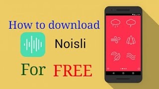 HOW TO DOWNLOAD NOISLI APK FOR FREE 100WORKING [upl. by Danas473]