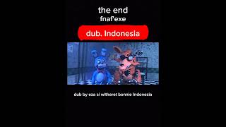 SMF fnaf 5am at freddys the prequel dubbing Indonesia the end fnafindonesia dubbing [upl. by Noorah]