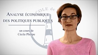 Analyse économique des politiques publiques  Cécile Philippe [upl. by Alexio484]