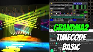 GRANDMA2 TIMECODE BASIC [upl. by Clough]