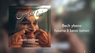 SAYKO  Nahna Lkhaybin Ft piratemc1 [upl. by Phebe936]