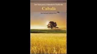 AUDIOLIVRO  A Sabedoria Oculta da Cabala [upl. by Enilamme223]