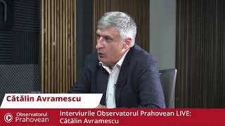 Interviurile Observatorul Prahovean LIVE Cătălin Avramescu candidat la Senatul României [upl. by Lairbag]