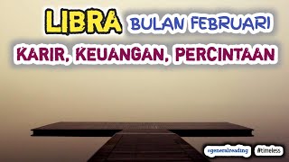 LIBRA BULAN FEBRUARI quotTawaran Kerja Masih Menghasilkan Silent Treatmentquot generalreading [upl. by Eeryk]