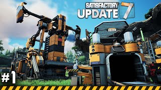 GETTING STARTED  Lets Play SATISFACTORY Update 7  Ep1 [upl. by Kopans]