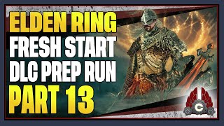 CohhCarnage Plays Elden Ring DexNo SummonsNo Shields Shadow Of The Erdtree Prep  Part 13 [upl. by Ainezey]