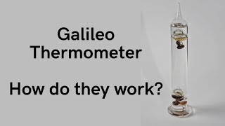 What is a Galileo Thermometer and How does it work [upl. by Beverlee164]