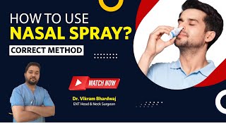 How To Use Nasal Spray Properly Know The Correct Method By Dr Vikram Bhardwaj In Noida UP [upl. by Annorah]