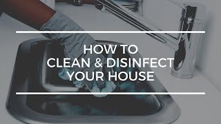 Tips on How to Clean and Disinfect Your Home [upl. by Enelyam]