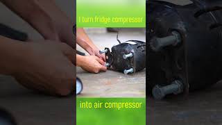 I turn fridge compressor into air compressor shorts [upl. by Nittirb864]