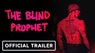 The Blind Prophet  Official Nintendo Switch Announcement Trailer [upl. by Latoniah377]