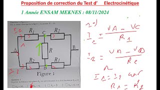 Correction Test dElectrocinétique 1ère année ENSAM MEKNES 20242025 [upl. by Nive154]