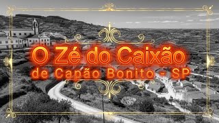 O Zé do Caixão de Capão Bonito  SP [upl. by Wengert576]