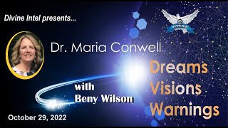 Divine Intel presents quotDreams  Visions  Warnings with Dr Maria Conwell [upl. by Warfeld]