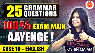 25 Grammar Questions 📚🔥 100 Guaranteed for Class 10 English Board Exam 🚀  CBSE 2024 Revision [upl. by Ynohtnaleahcim]