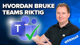 Hvordan bruke Teams riktig webinar [upl. by Aleahpar]