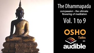 The Dhammapada  Teachings of Gautam the Buddha  OSHO Audio Talks on Audible [upl. by Deirdra748]