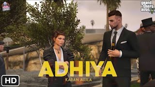 Karan AUJLA adhiya X GTA V  Rockstar gaming [upl. by Llewop759]